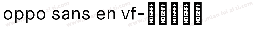 oppo sans en vf字体转换